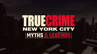 True Crime: New York City | Myths & Legends | INTRO screenshot 4