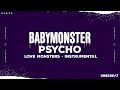 BABYMONSTER PSYCHO LOVE MONSTERS BAND Ver INSTRUMENTAL KARAOKE