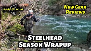 STEELHEAD SEASON WRAP-UP 2026 - SEASON THOUGHTS - UNSEEN FOOTAGE - NEW GEAR REVIEWS - WHAT'S TO COME