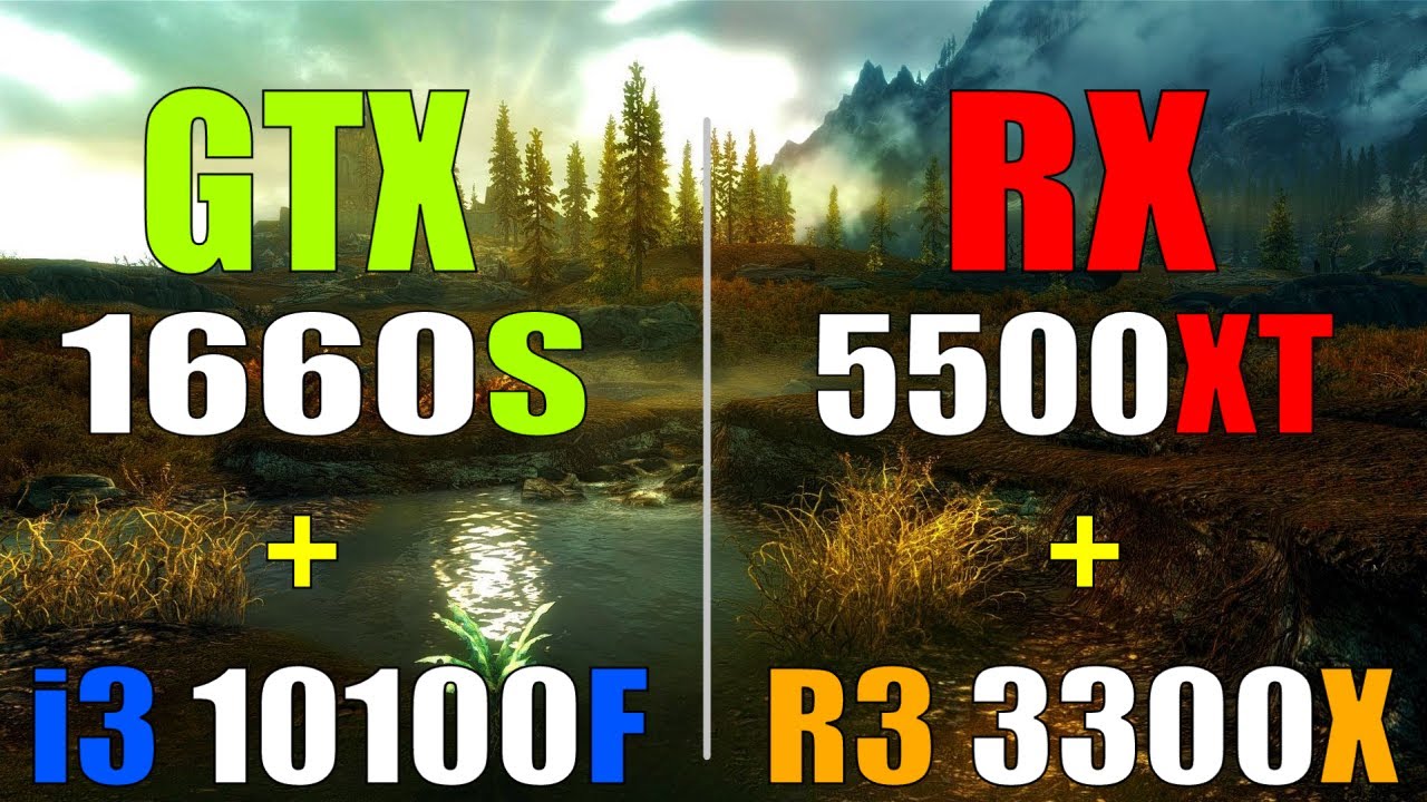 RYZEN 3 3300X + RX 5500XT vs INTEL i3 10100F + GTX 1660 SUPER
