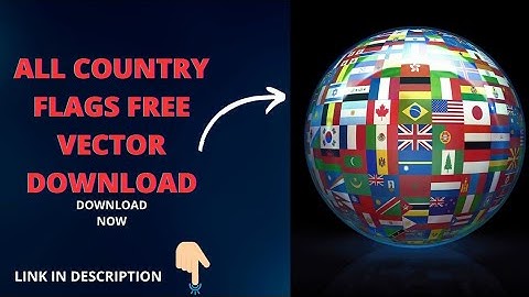 All Countries Flag EPS File Free Download