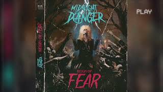 Midnight Danger - Reign of Fear (New Single 2024)