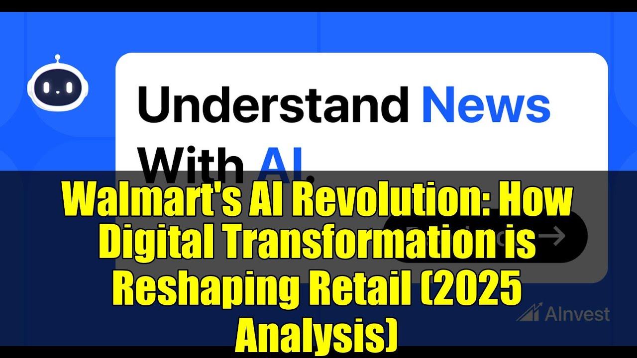 Walmart's AI Revolution: How Digital Transformation is Reshaping Retail (2025 Analysis)