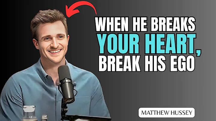 When He Breaks Your Heart, Break His Ego | Matthew Hussey Motivational Speech |#matthewhussey