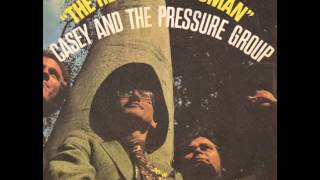 Video thumbnail of "Casey And The Pressure Group  The Heart Of A Woman"