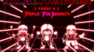 【Murder Time Trio】-Phase2 Triple The Insanity（sk’s cover）