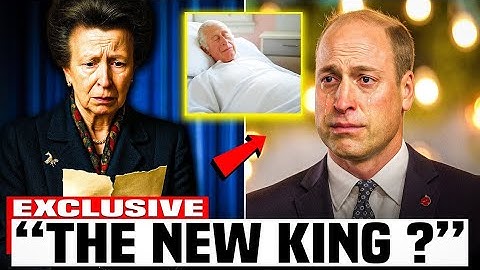 Prince William BREAKS IN TEARS After Hearing King’s LAST Request From Princess Anne!