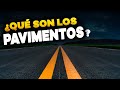 ✅ PAVIMENTOS: ¿Qué es? y ¿Cuáles son los Tipos? 🚖