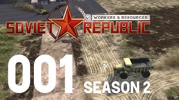 Workers & Resources: Soviet Republic - Season 2 - Ep 001 - Construction Starts