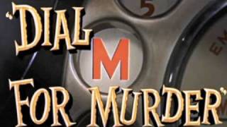 DIAL M FOR MURDER! - Do You Think So? I Don&#39;t