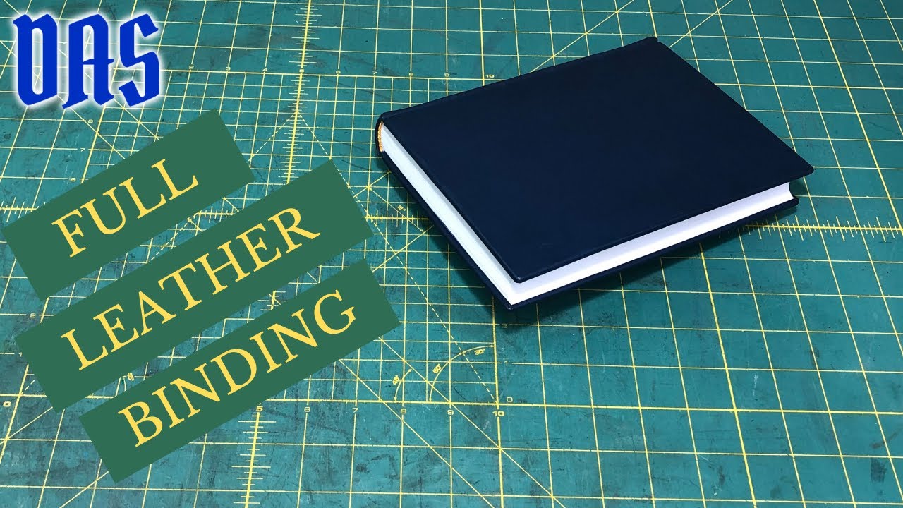 Covering A Full Leather Binding Adventures In Bookbinding YouTube