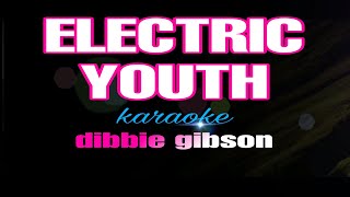 ELECTRIC YOUTH dibbie gibson karaoke