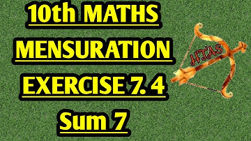 10th maths EXERCISE 7.4 SUM 7 english medium in tamil tamil medium UNIT 7 MENSURATION