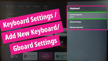 Mi Smart TV : Keyboard Settings | Gboard Settings