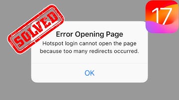 Fixed✅Hotspot login cannot open the page because too many redirects occurred In iPhone 2023 (iOS 17)
