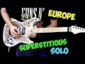 Europe - Superstitious (Solo cover)