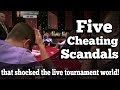 The five cheating scandals that shocked the live tournament world