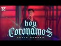 Hoy Coronamos - Kevin Romero [EN VIVO]