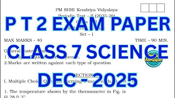 Class 7 Science PT 2 Exam 2025 | With Answers | #cbse  #kv  #helloadhyapak #pt2 #ncert2025