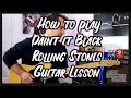 How to play Paint it Black Guitar Lesson Tutorial.