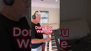 'Don't You Want Me' - The Human League.  All tracks played by Dave Lafferty.