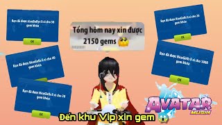 Avatar Musik | Cách Xin Gem Hiệu Quả ( Phần 3)