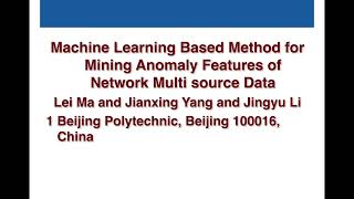 Machine Learning Based Method for Mining Anomaly Features of Network Multi source Data
