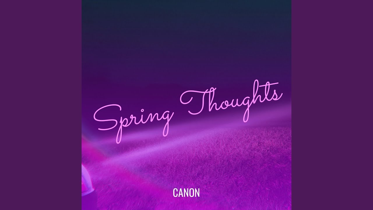 Spring Thoughts