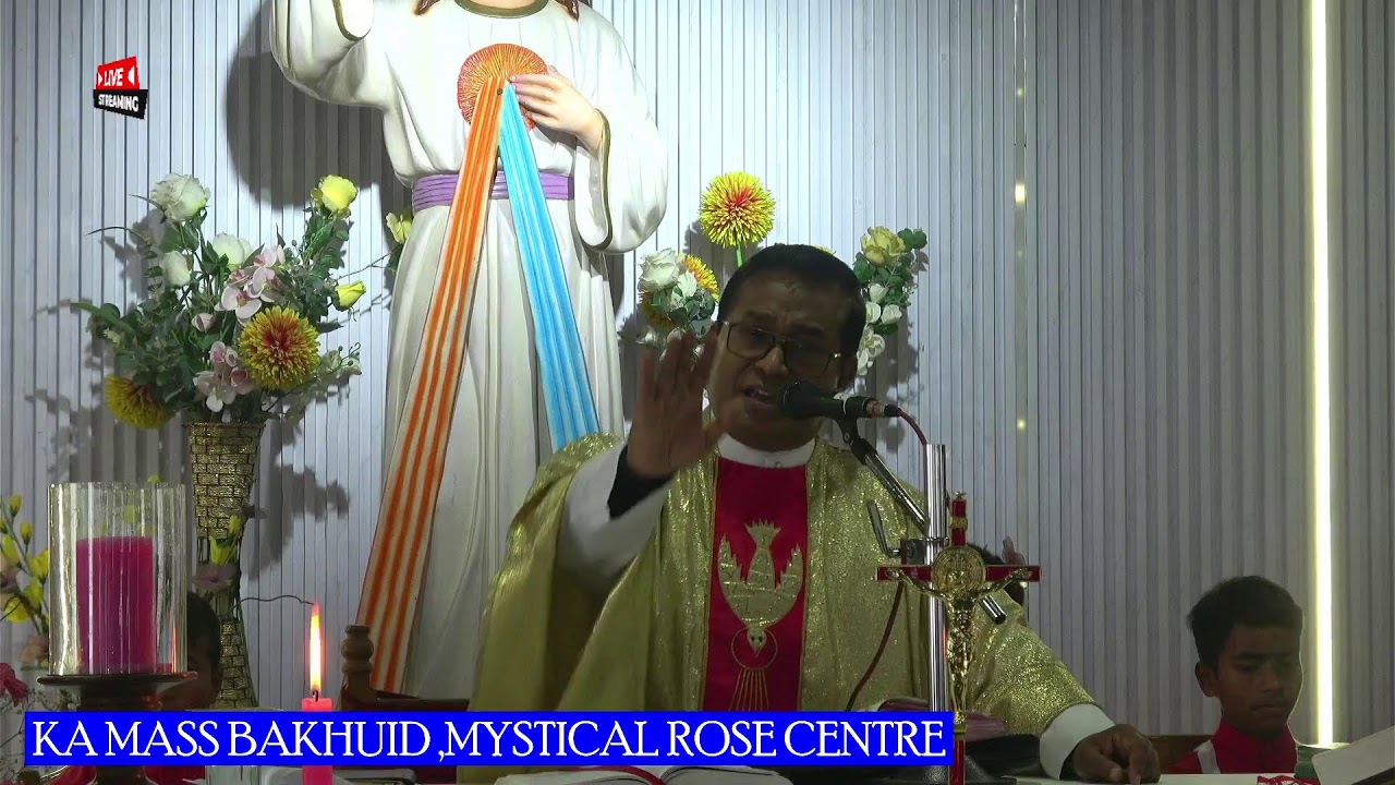 Ka Mass Bakhuid,,Mystical Rose Centre..14/02/26,