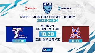 ТОРПЕДО - АКТОБЕ 28.03.24 🏒 1xBet - JASTAR HOKEI LIGASY 2024