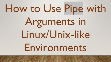 How to Use Pipe with Arguments in Linux/Unix-like Environments