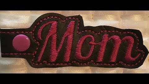 Tutorial and Design Review for "Mom"  Snap Tab Key Fob from Buggalena