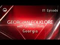 Georgian Folklore With Gia Bagashvili Georgia 1 Episode