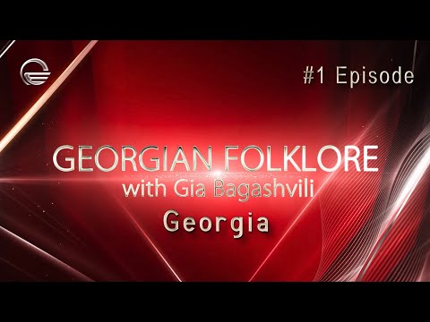 Georgian Folklore With Gia Bagashvili Georgia 1 Episode