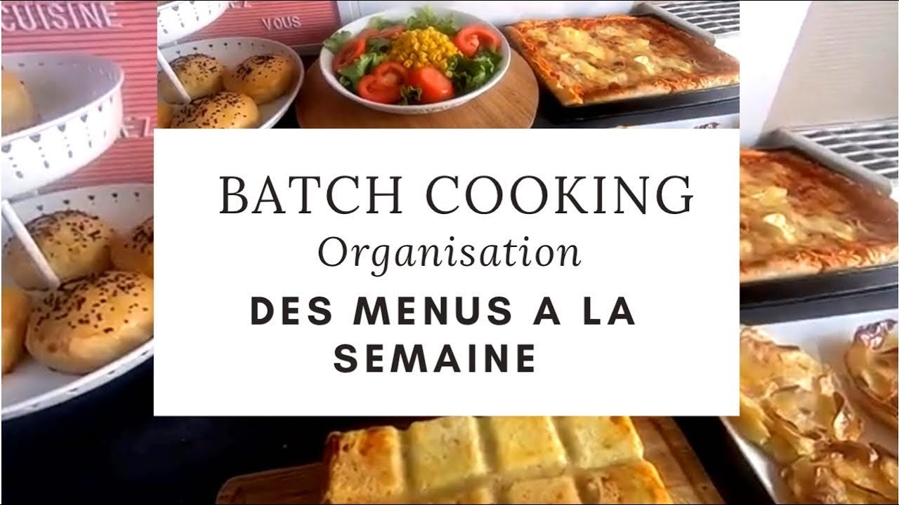 Batch Cooking ✨ Organisation de mes repas à la semaine