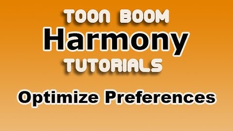 Tips on setting your Toon Boom Harmony preferences