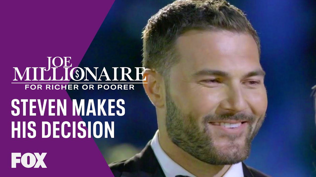 It's Decision Time For Steven. Who Will He Choose? | JOE MILLIONAIRE