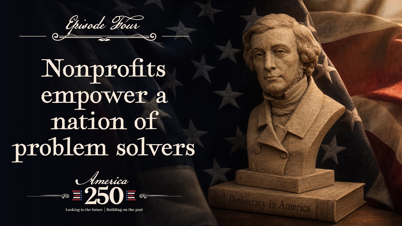 Nonprofits empower a nation of problem solvers | Episode 4