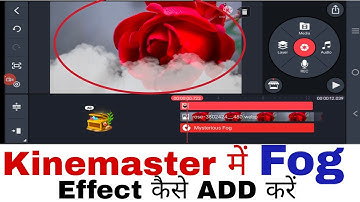 How to Add Fog Effect in Kinemaster|Kinemaster  me Fog Effect kaise Add kare