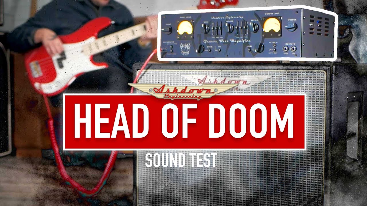Ashdown Head Of Doom - Clean Teaser Sound Test