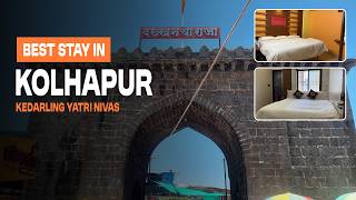 Kedarling Yatri Nivas Kolhapur | Best Stay Near Mahalakshmi Temple | Budget Stay In Kolhapur