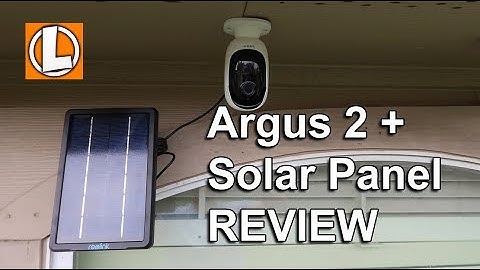 Reolink Argus 2 Review Wire Free Camera + Solar - Unboxing, Setup, Settings, Installation, Footage