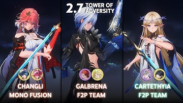 NEW ToA 2.7 | S0R1 Galbrena F2P Team / S0 Changli Mono Fusion / S0 Cartethyia F2P | Wuthering Waves