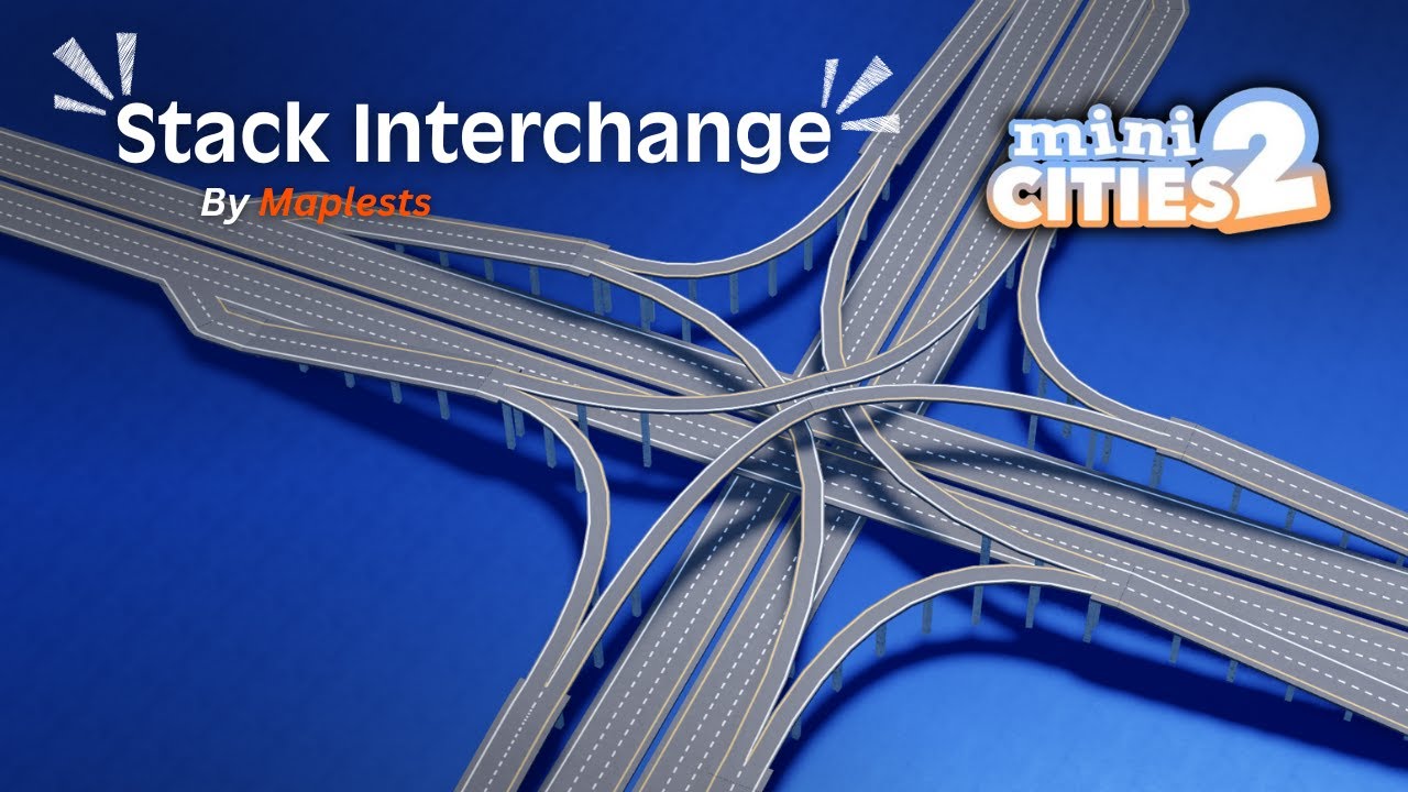How to Build a Stack Interchange | mini cities 2 Tutorial - YouTube