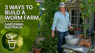 Three easy ways to build a worm farm