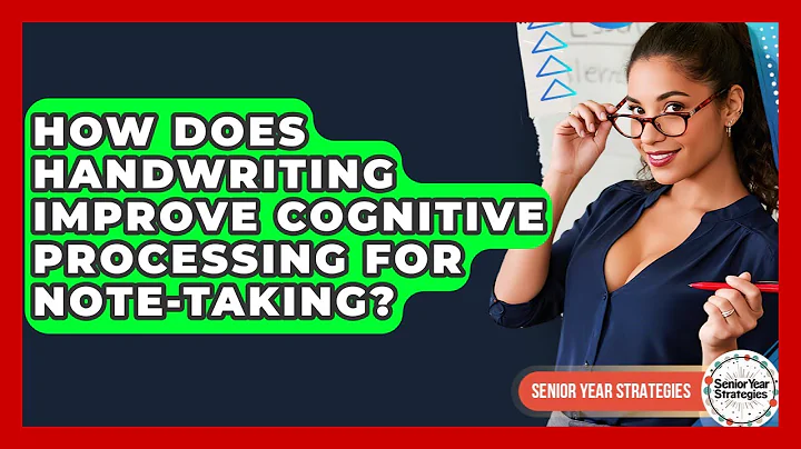 How Does Handwriting Improve Cognitive Processing For Note-taking? - Senior Year Strategies