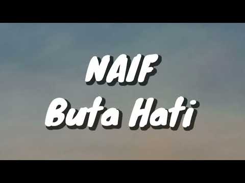 Naif - Buta
