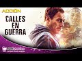 Calles en Guerra - Película Completa Doblada - Película de Acción | Películas En Español