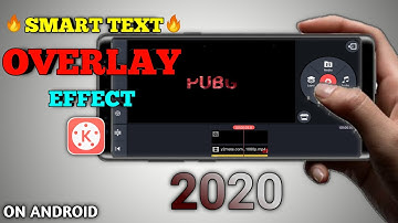 Smart Text Overlay Effect With Kinemaster 2020 | Intro Making in Kinemaster | Part 1