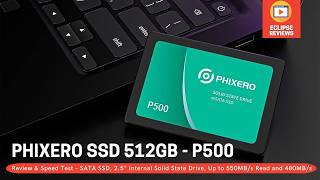 PHIXERO P500 SATA SSD - Unboxing, Setup and Speed Test